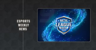 Esports Weekly News: METAL LEAGUE 9 – The last qualifier of the Beginner division happens next Saturday!